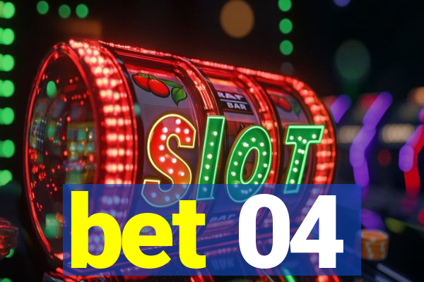 bet 04